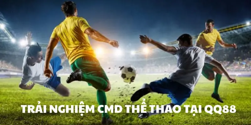 CMD Thể Thao QQ88 - Nhiều Kèo Cá Cược Thể Thao Hấp Dẫn 5 CMD thể thao tại QQ88 rất uy tín